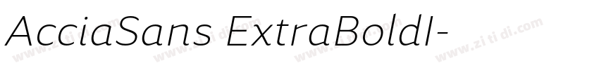 AcciaSans ExtraBoldI字体转换 AcciaSans ExtraBoldI字体转换
